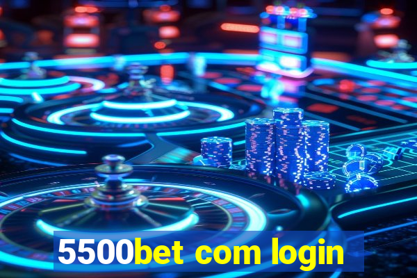 5500bet com login